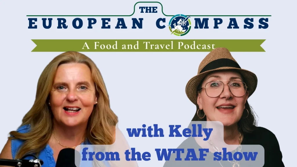 The European Compass: A Food & Travel Podcast interview with Kelly Groehler
